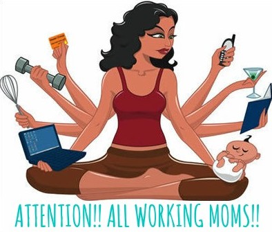 Working Moms! I Need Your Help! (Again)