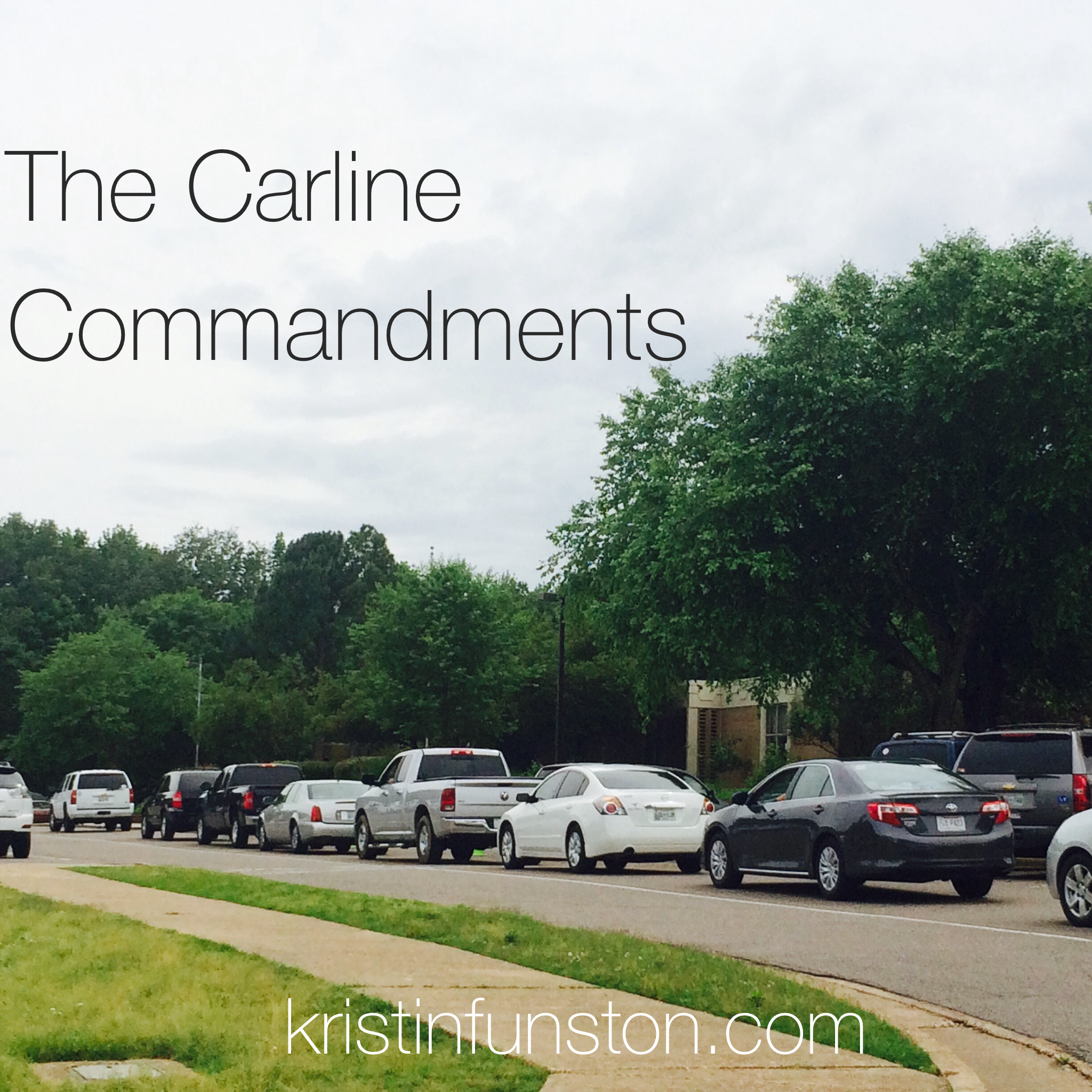 The Car Line Commandments